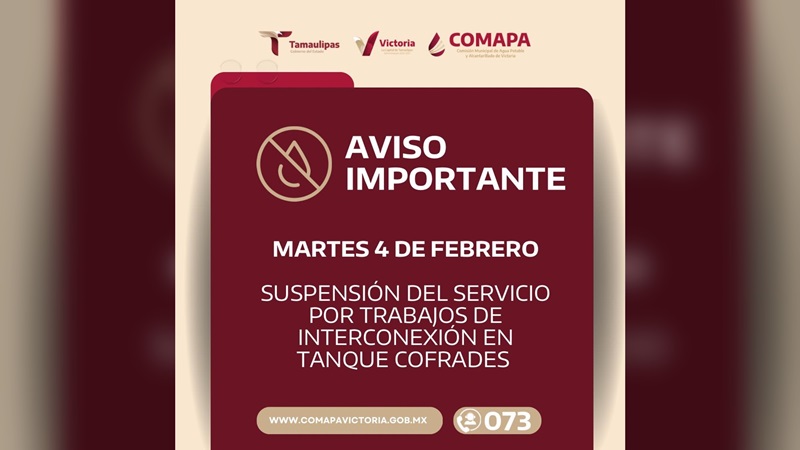 COMAPA Victoria suspenderá servicio a 80 colonias