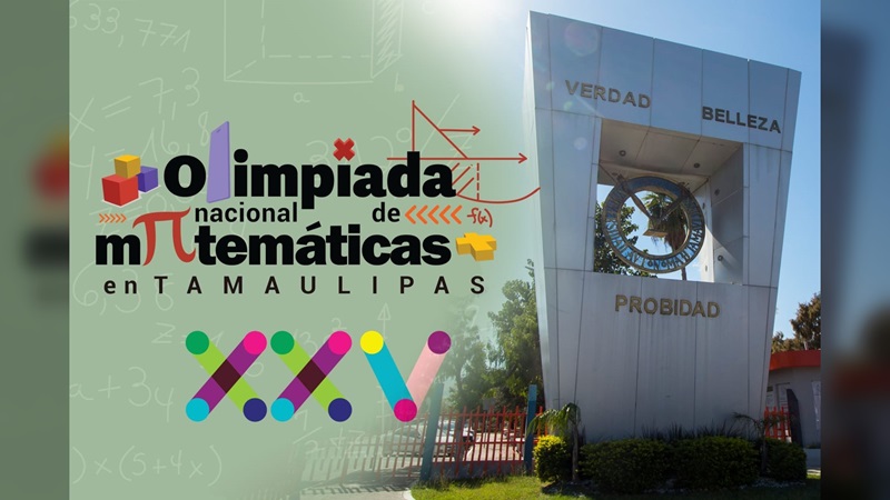 Organiza la UAT la Olimpiada Nacional de Matemáticas en Tamaulipas