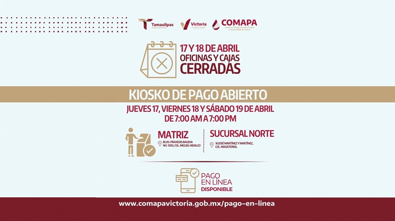 COMAPA Victoria informa cierre temporal de oficinas por Semana Santa