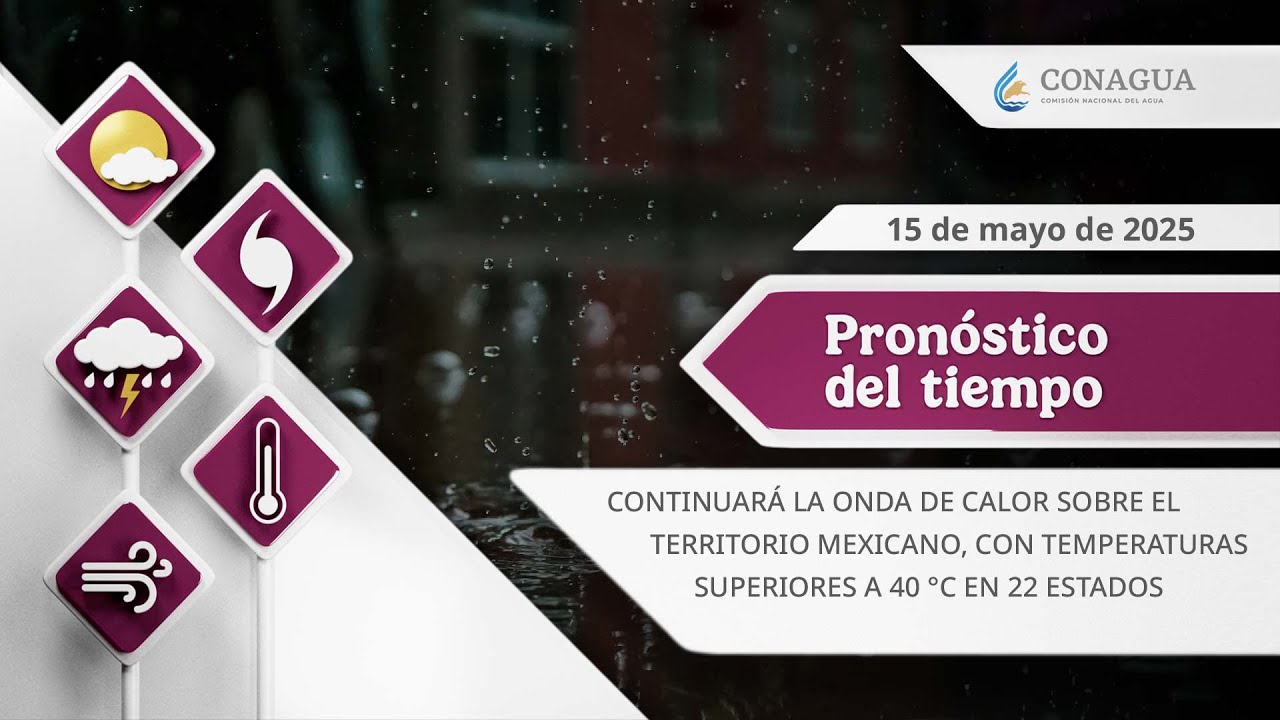 #PronósticodelTiempo para hoy Jueves 15 de mayo de 2025