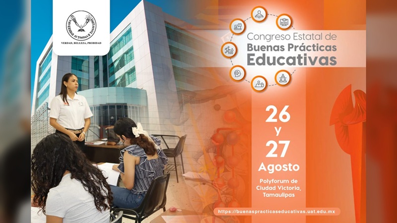 Prepara la UAT Congreso Estatal de Buenas Prácticas Educativas