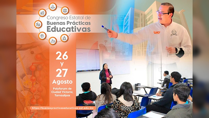 Reunirá la UAT a más de mil docentes en congreso de prácticas educativas