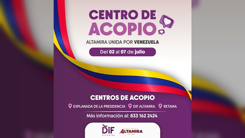 Gobierno Municipal y DIF Altamira se suman a campaña de apoyo humanitario para familias afectadas en Venezuela